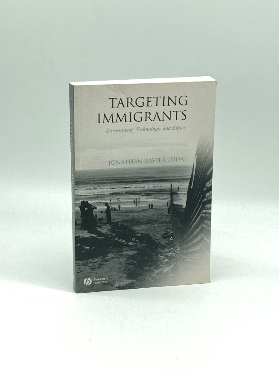 Targeting Immigrants Government, Technology, and Ethics