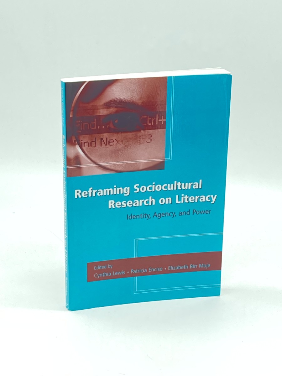 Reframing Sociocultural Research on Literacy