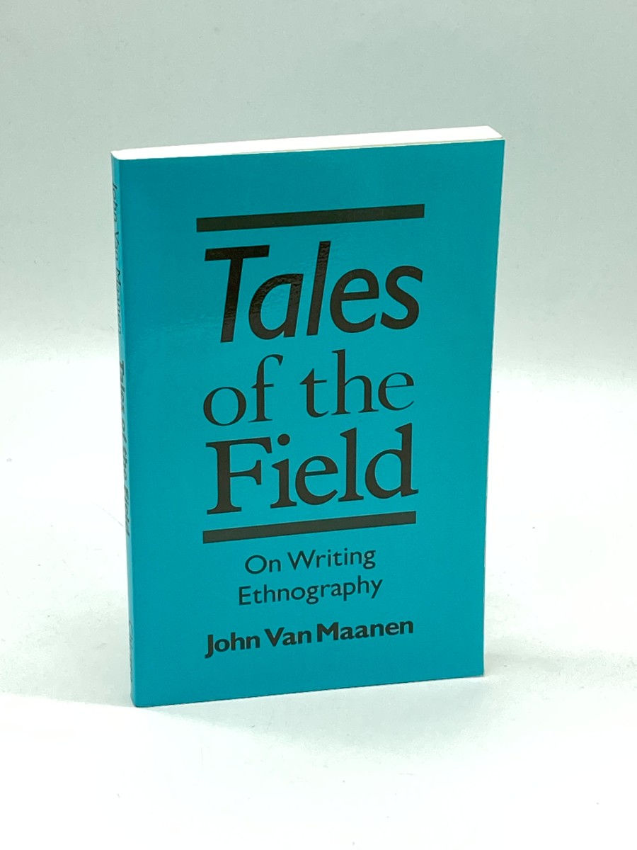 Tales of the Field On Writing Ethnography