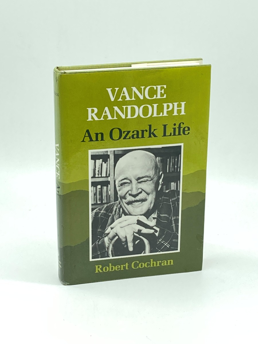 Vance Randolph (First Printing) An Ozark Life