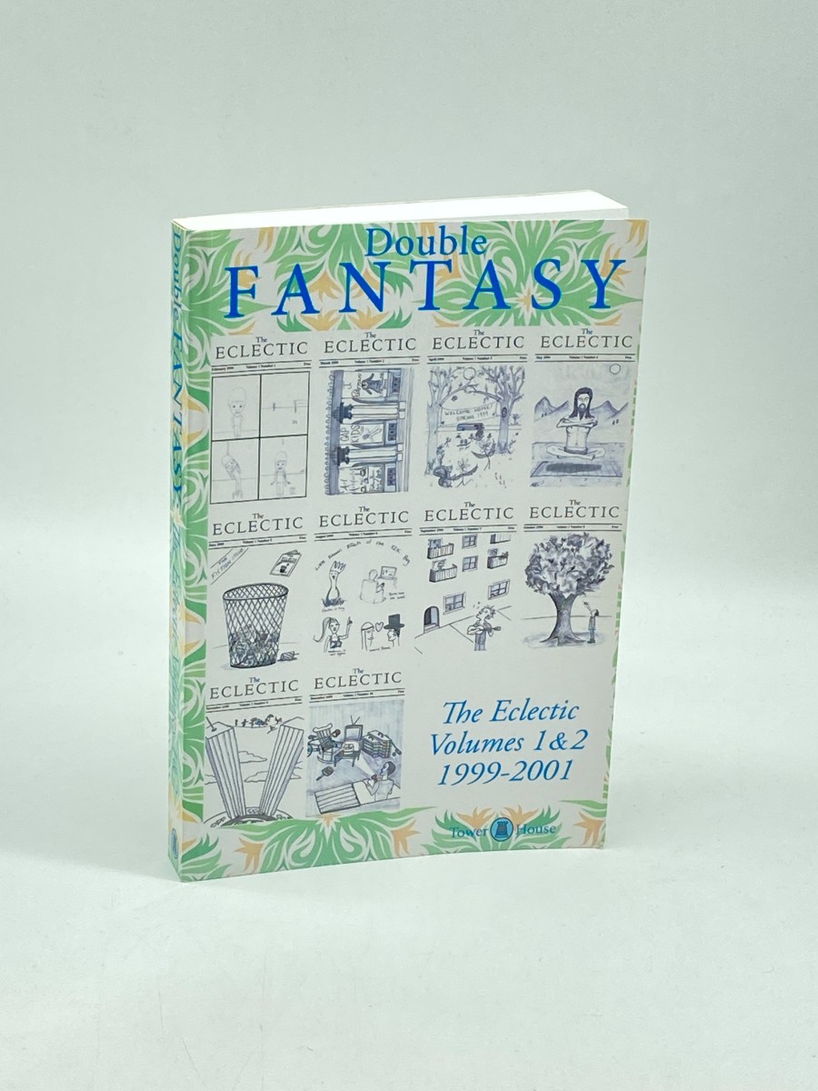 Double Fantasy The Eclectic Volumes 1 & 2: the Complete Eclectic: 1999-2001