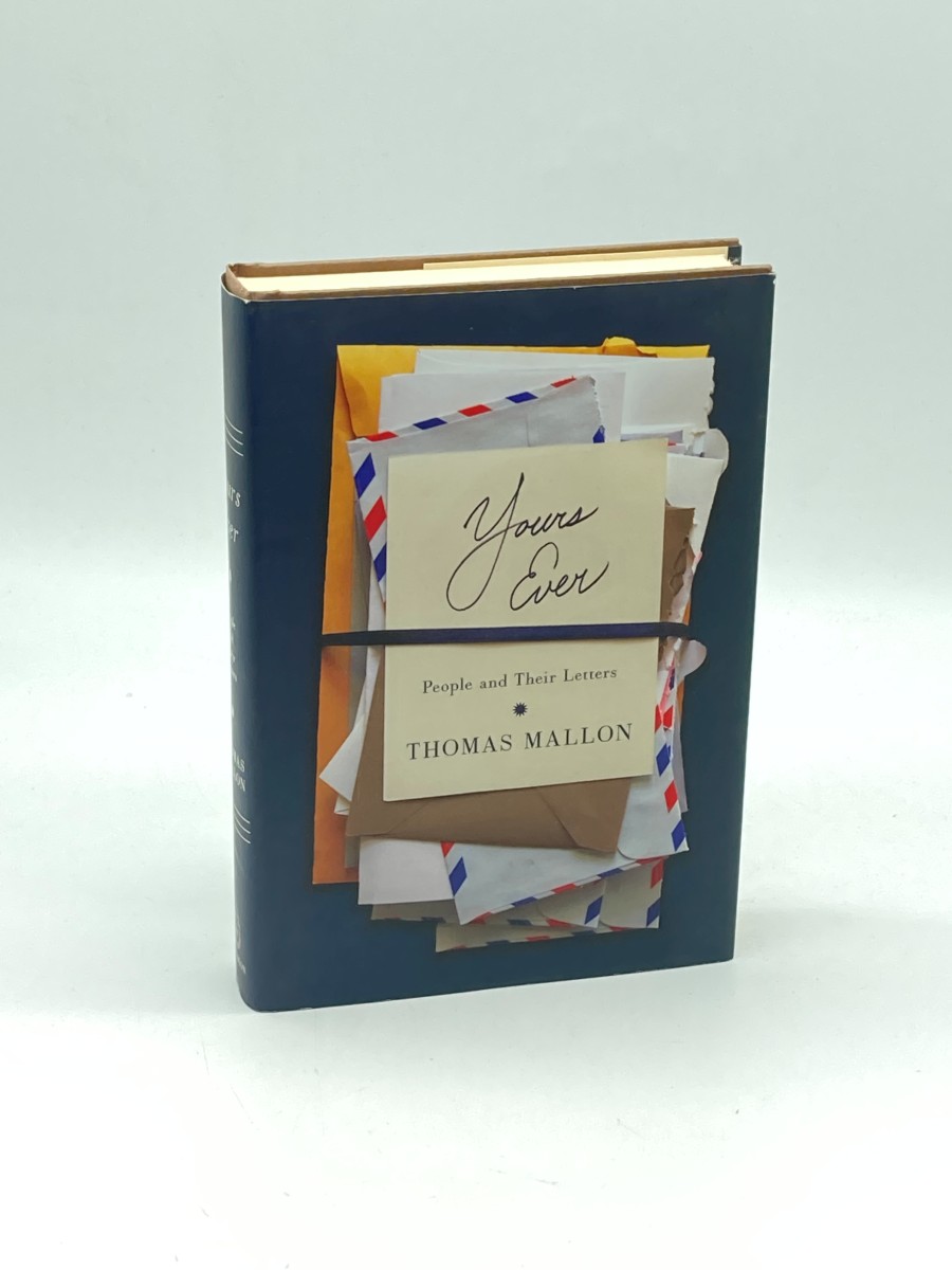 Yours Ever (First Printing) People and Their Letters