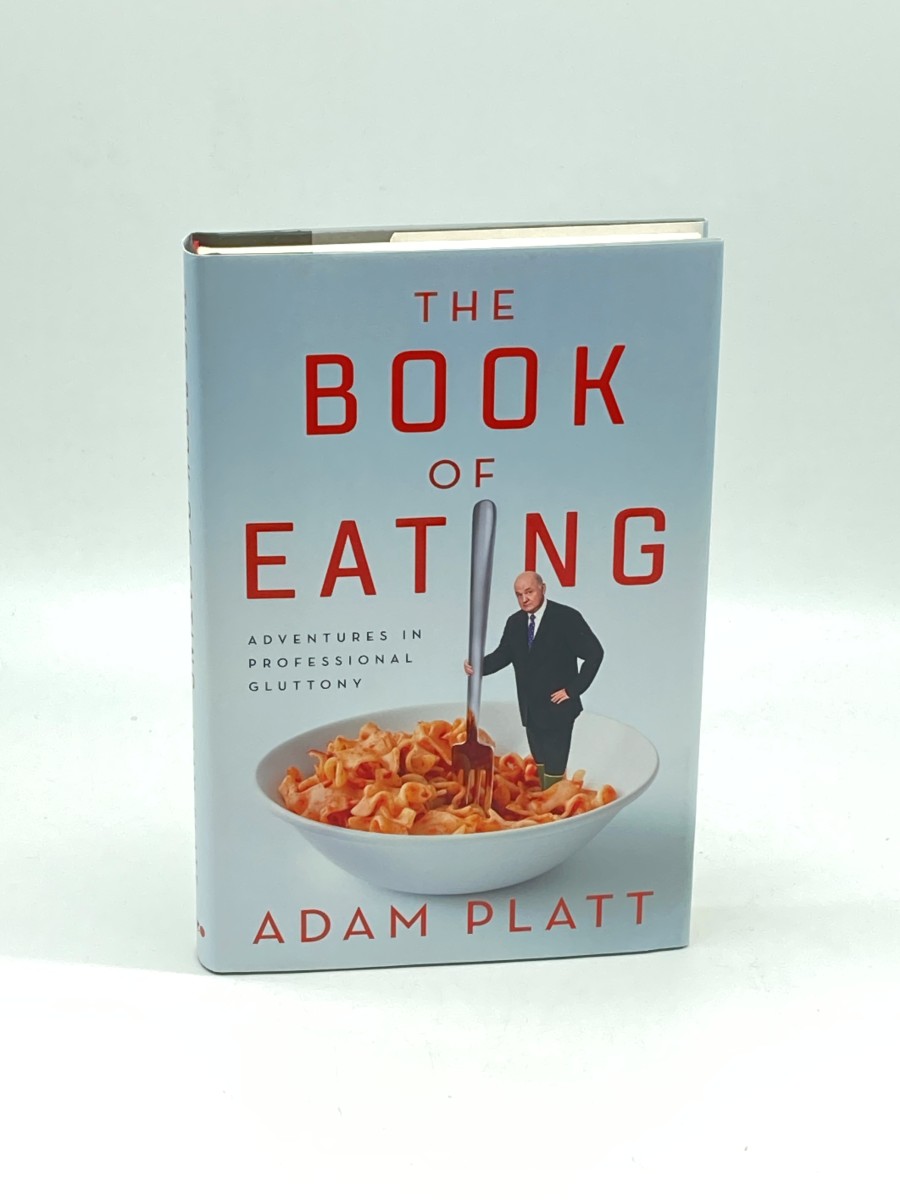The Book of Eating (Signed) (First Printing) Adventures in Professional Gluttony