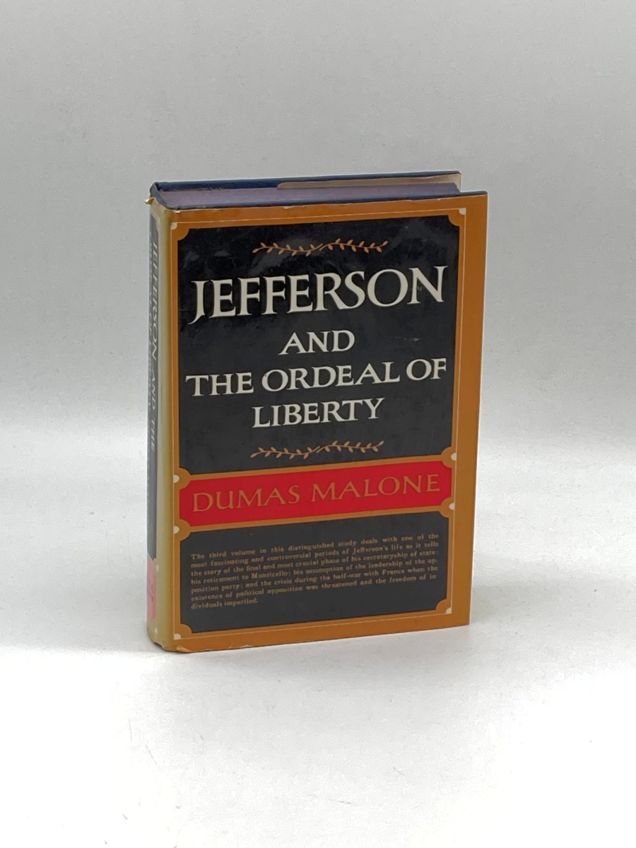 Jefferson and the Ordeal of Liberty (Volume 3 of Series)