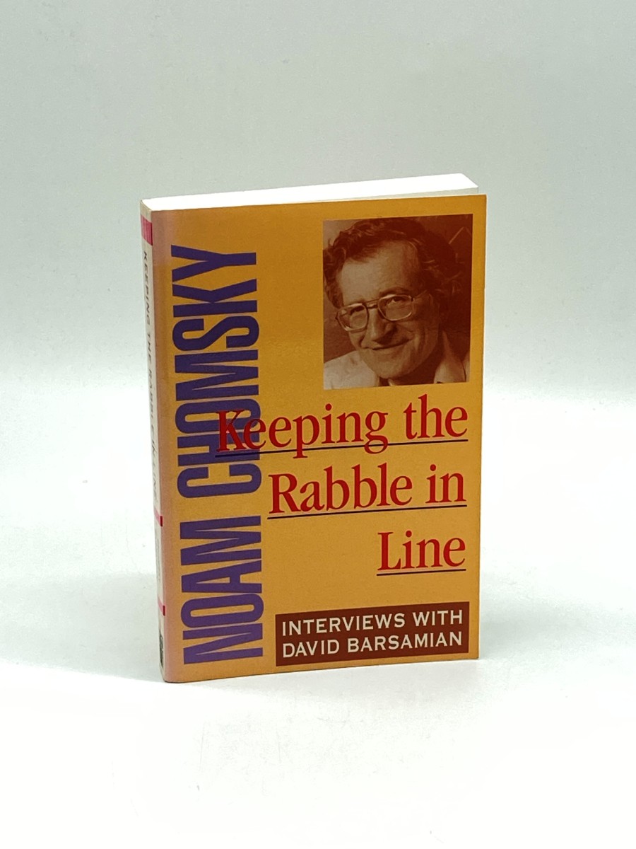 Keeping the Rabble in Line Interviews with David Barsamian