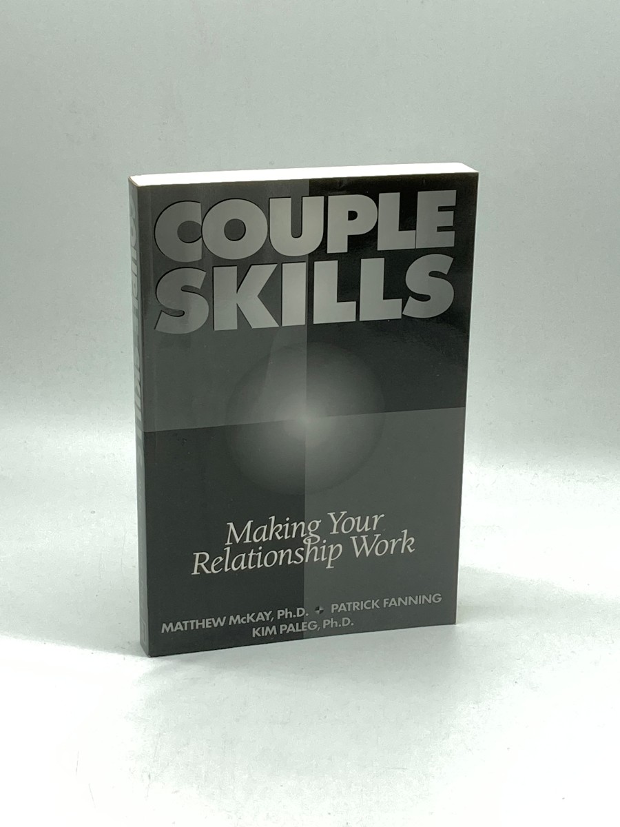 Image for Couple Skills Making Your Relationship Work Couple Skills Making Your Relationship Work