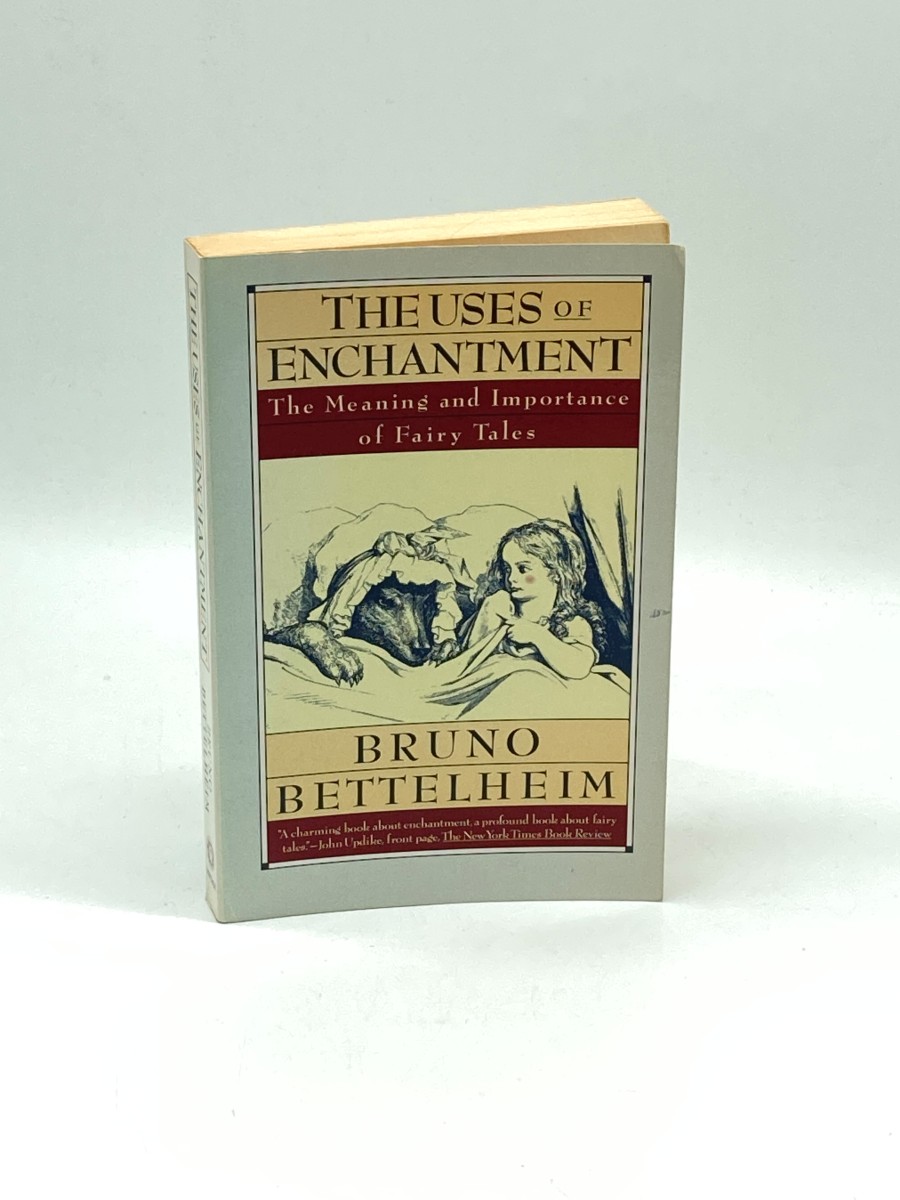 Image for The Uses of Enchantment The Meaning and Importance of Fairy Tales The Uses of Enchantment The Meaning and Importance of Fairy Tales