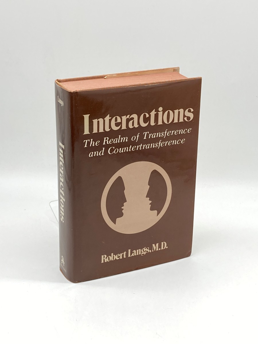 Interactions The Realm of Transference and Countertransference