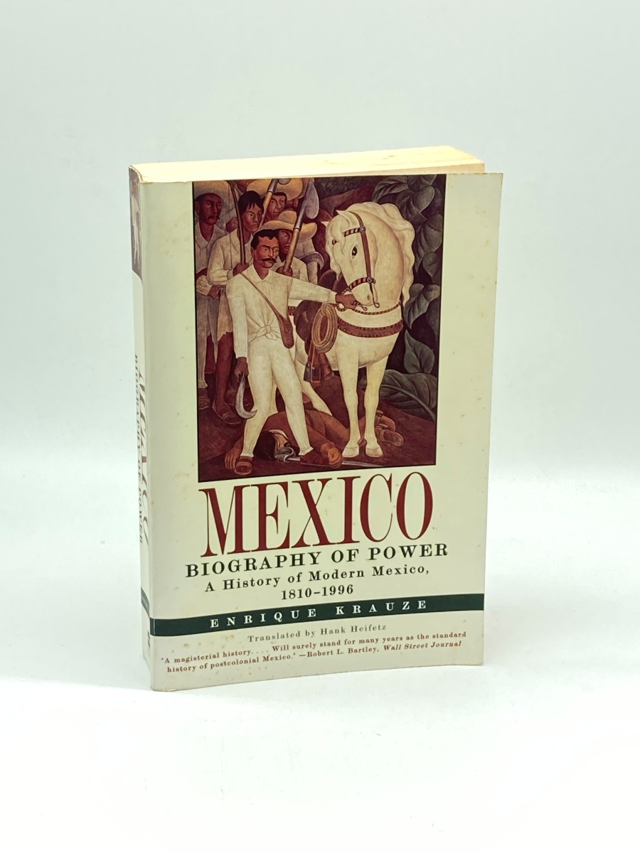 Image for Mexico Biography of Power Mexico Biography of Power