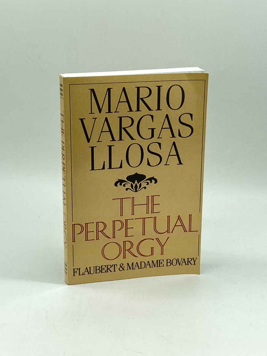 Image for The Perpetual Orgy Flaubert and Madame Bovary The Perpetual Orgy Flaubert and Madame Bovary