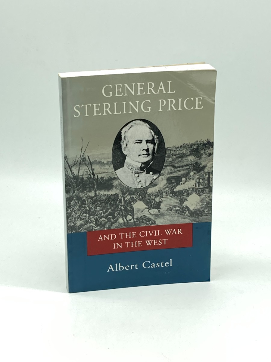 General Sterling Price and the Civil War in the West