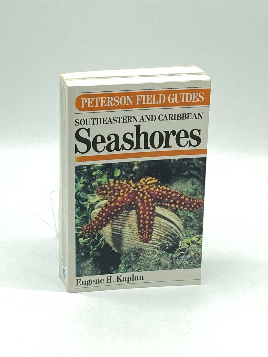 Field Guide to Southeastern and Caribbean Seashores Cape Hatteras to the Gulf Coast, Florida, and the Caribbean