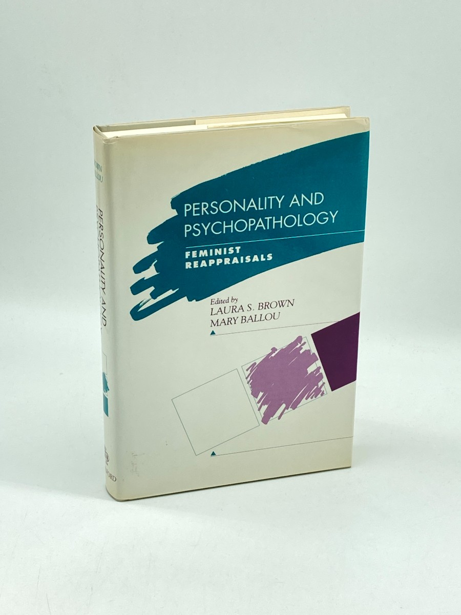 Personality and Psychopathology (First Printing) Feminist Reappraisals