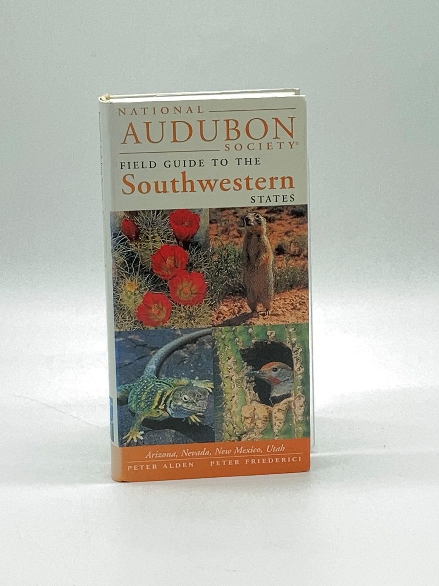 National Audubon Society Field Guide to the Southwestern States Arizona, New Mexico, Nevada, Utah