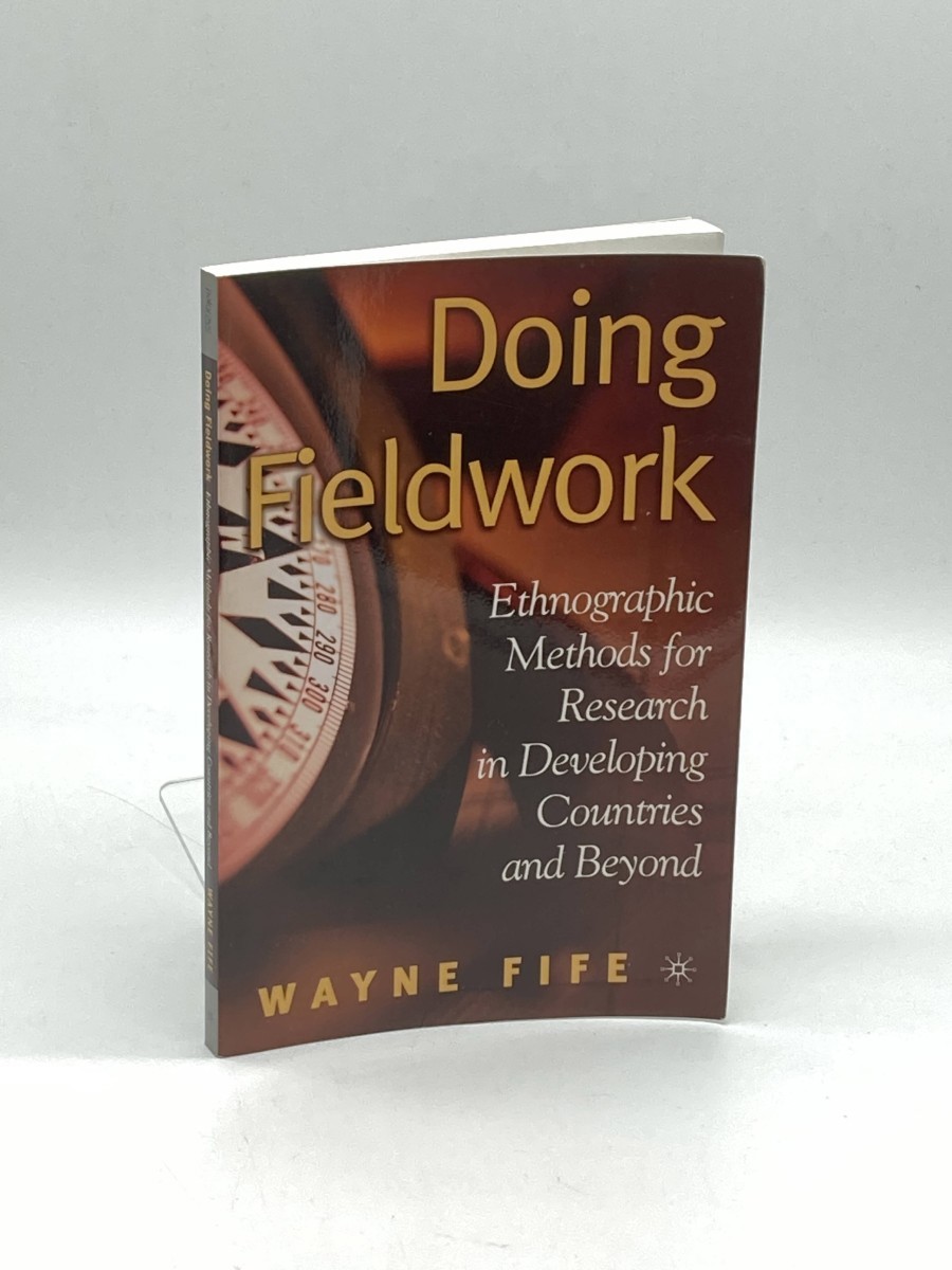 Doing Fieldwork (First Printing) Ethnographic Methods for Research in Developing Countries and Beyond