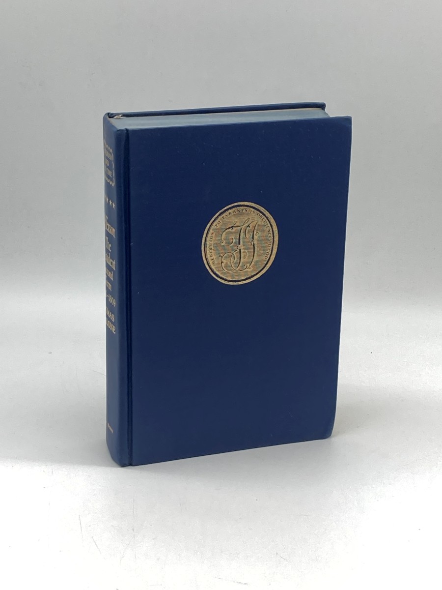 Jefferson the President (Volume 5) Second Term, 1805-1809