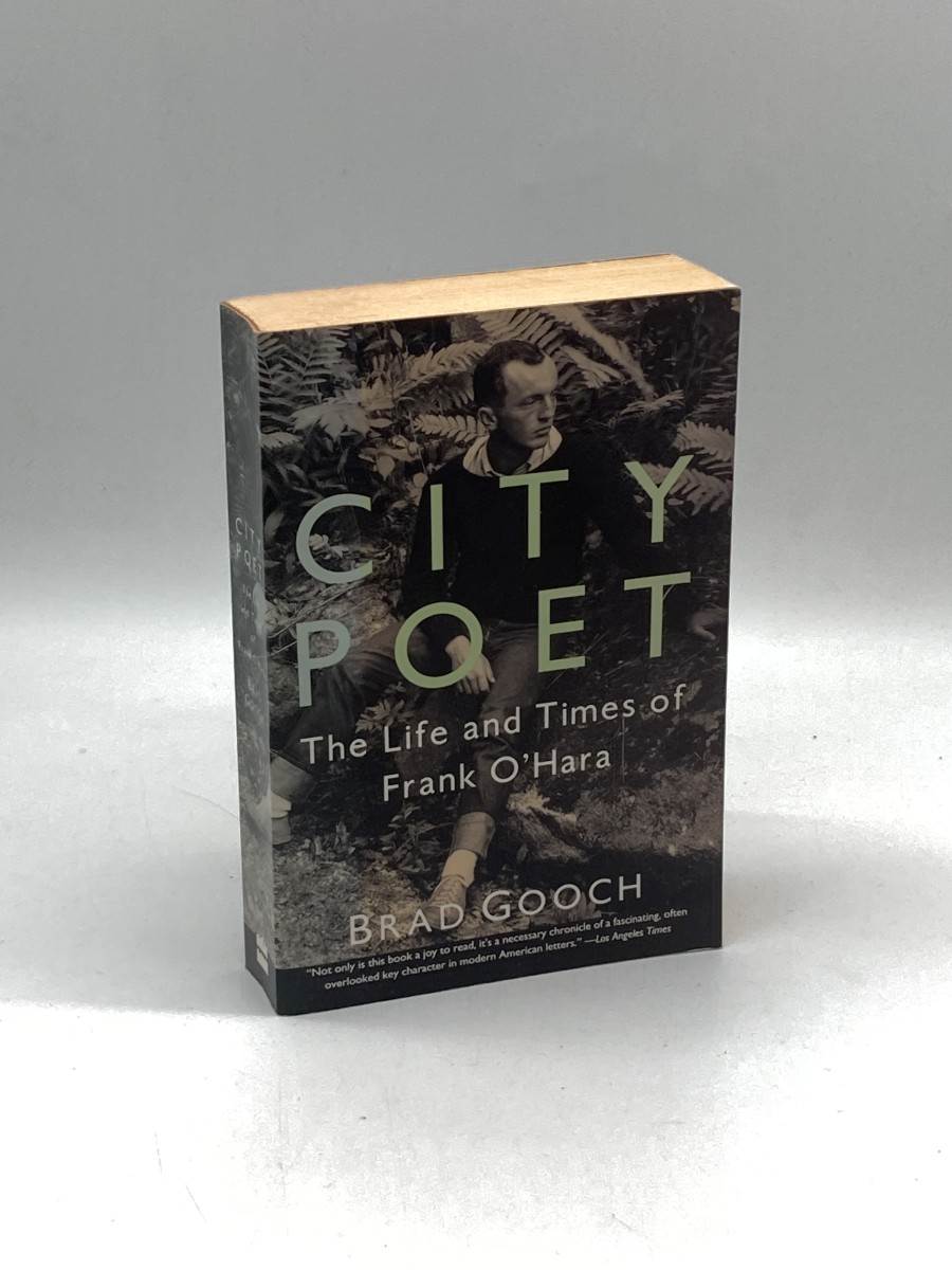 City Poet The Life and Times of Frank O'Hara