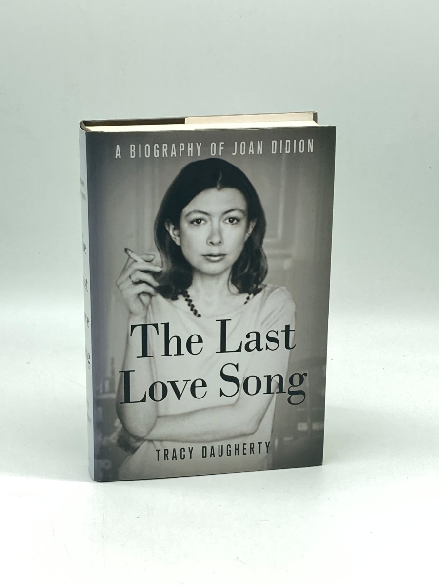 Image for The Last Love Song (First Printing) A Biography of Joan Didion The Last Love Song (First Printing) A Biography of Joan Didion