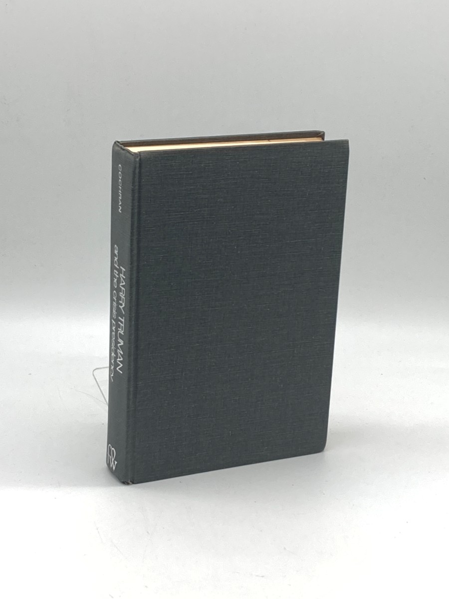 Image for Harry Truman and the Crisis Presidency Harry Truman and the Crisis Presidency