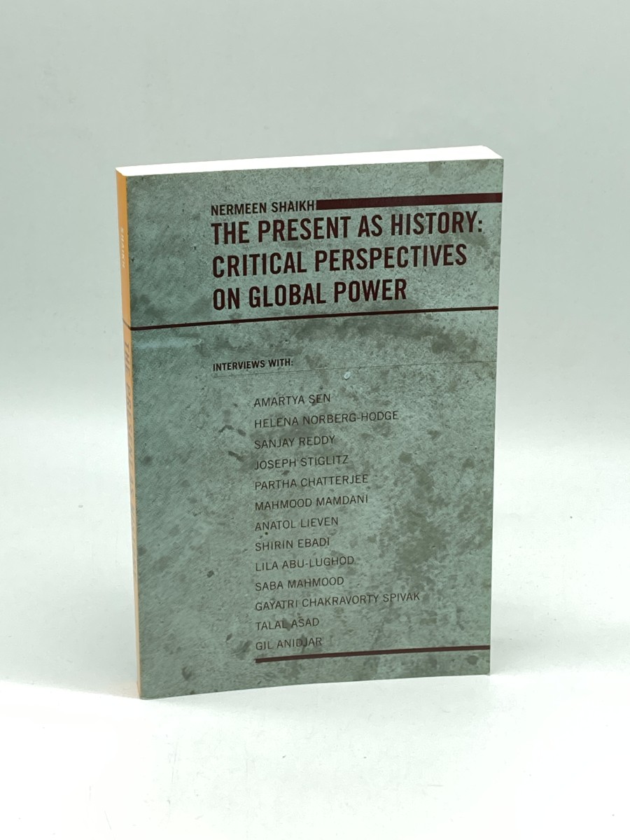 Image for The Present As History Critical Perspectives on Global Power The Present As History Critical Perspectives on Global Power