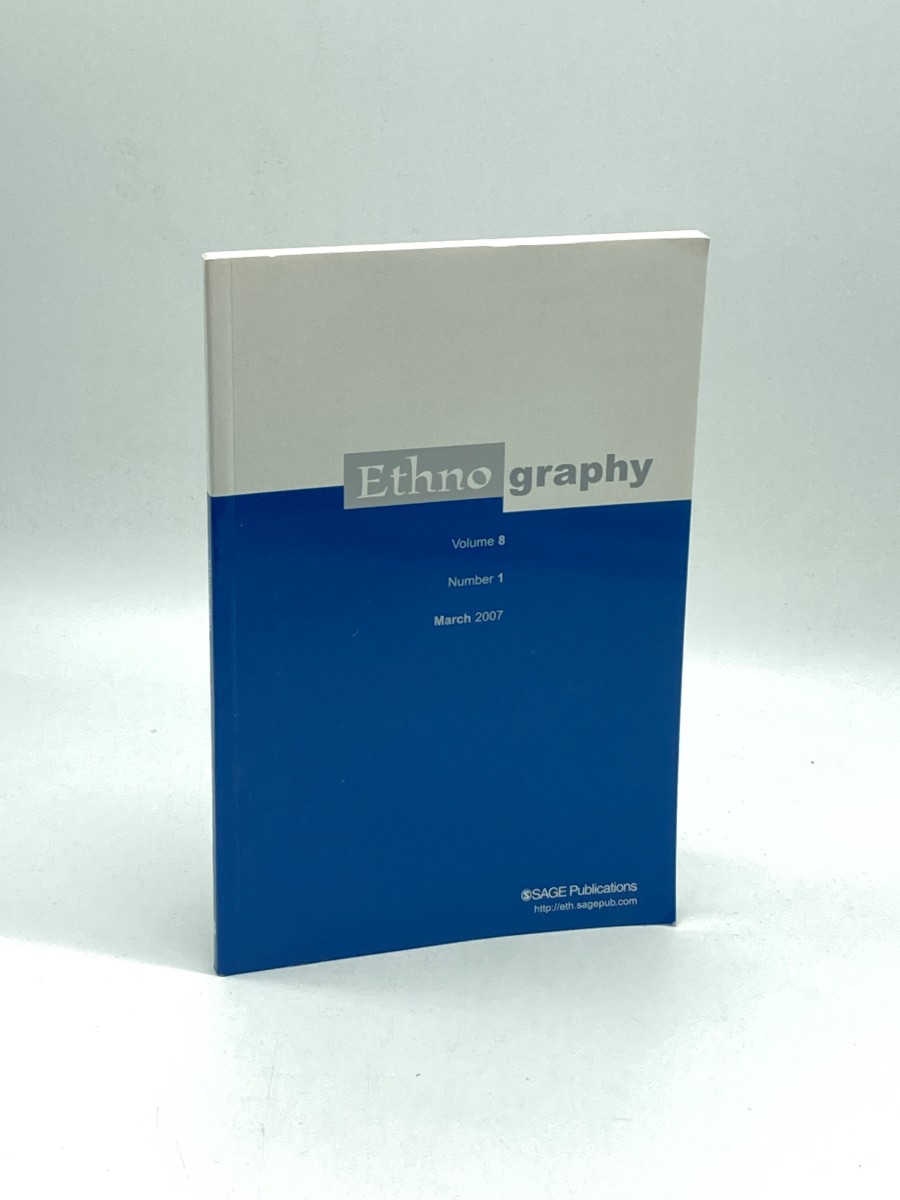 Image for Ethnography Magazine Volume 8, No. 1, March 2007 Ethnography Magazine Volume 8, No. 1, March 2007