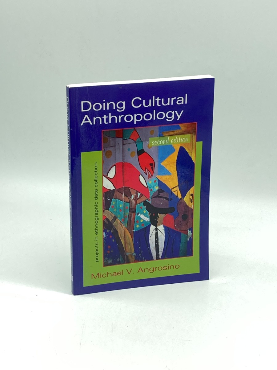 Image for Doing Cultural Anthropology Projects for Ethnographic Data Collection Doing Cultural Anthropology Projects for Ethnographic Data Collection