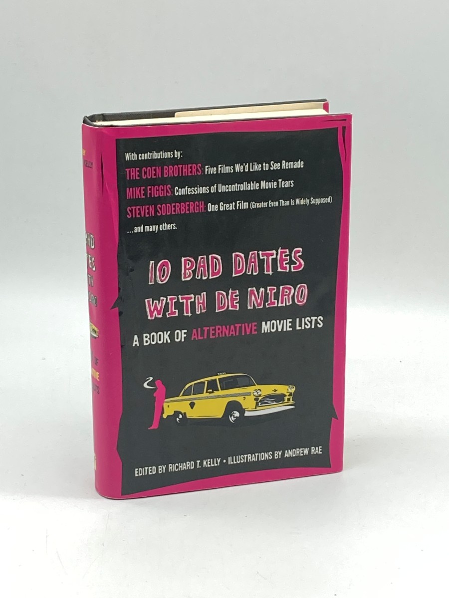 Image for 10 Bad Dates with De Niro (First Printing) A Book of Alternative Movie Lists 10 Bad Dates with De Niro (First Printing) A Book of Alternative Movie Lists