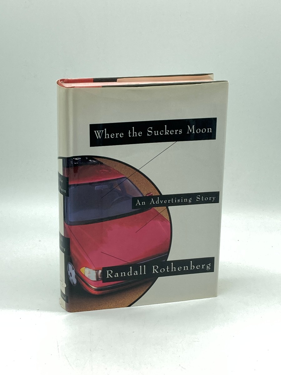 Image for Where the Suckers Moon An Advertising Story Where the Suckers Moon An Advertising Story