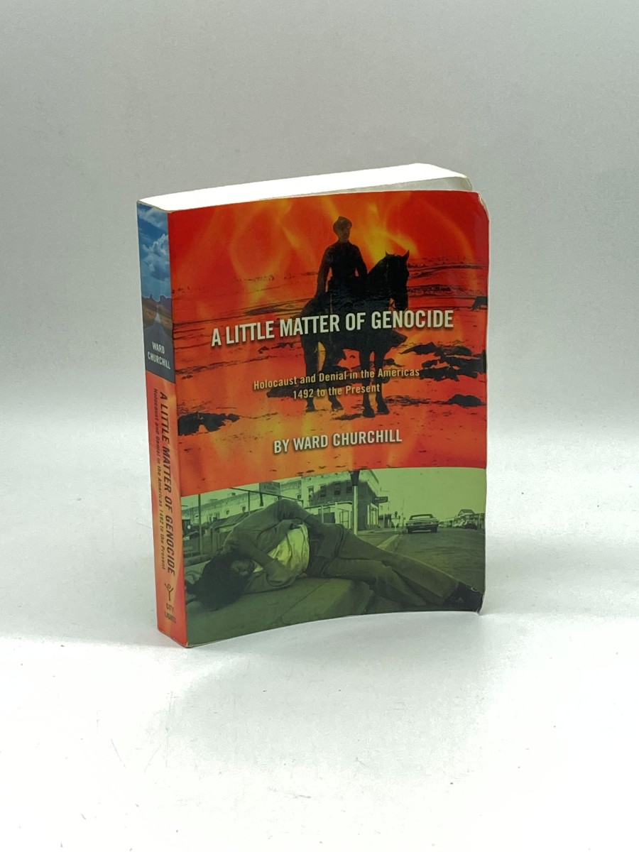 A Little Matter of Genocide Holocaust and Denial in the Americas 1492 to the Present