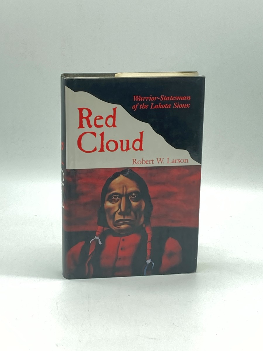 Red Cloud (First Printing) Warrior-Statesman of the Lakota Sioux