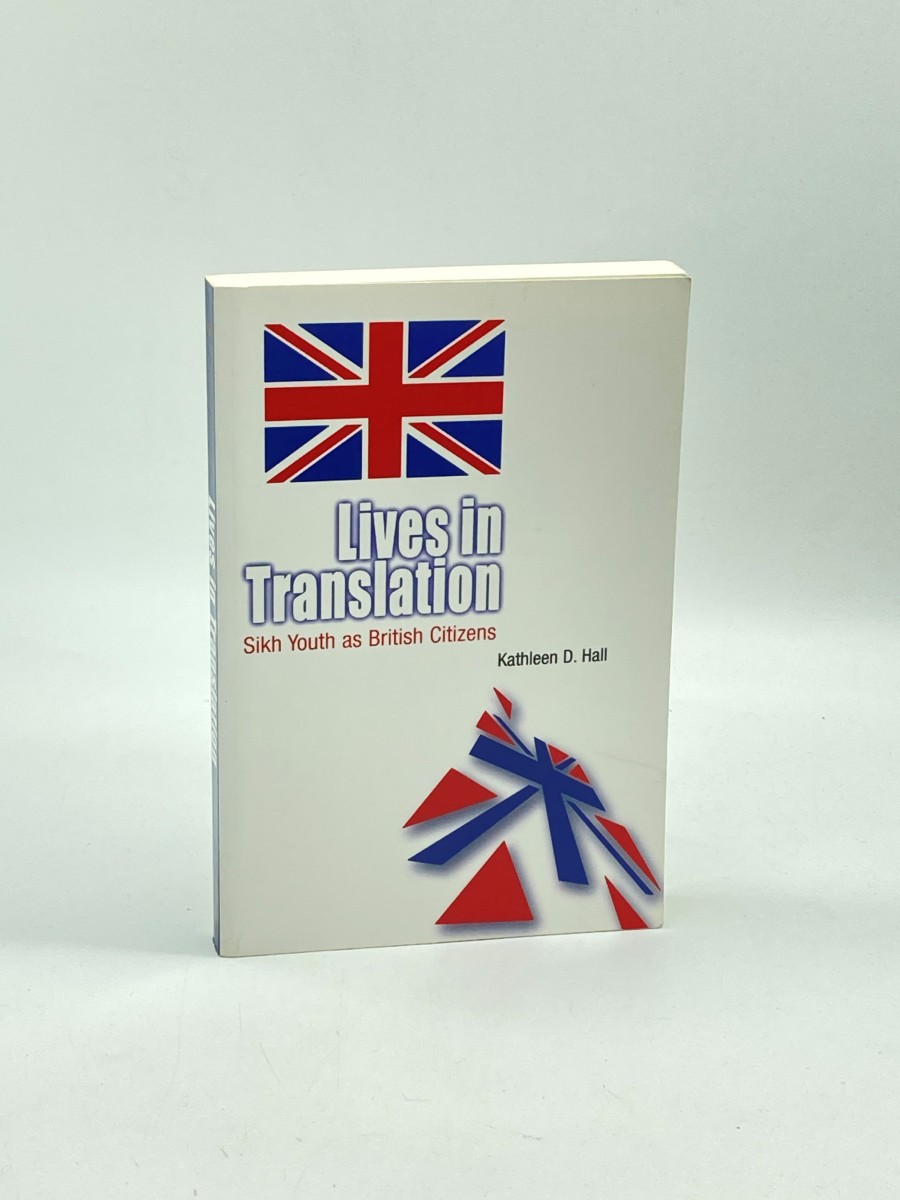 Lives in Translation Sikh Youth As British Citizens