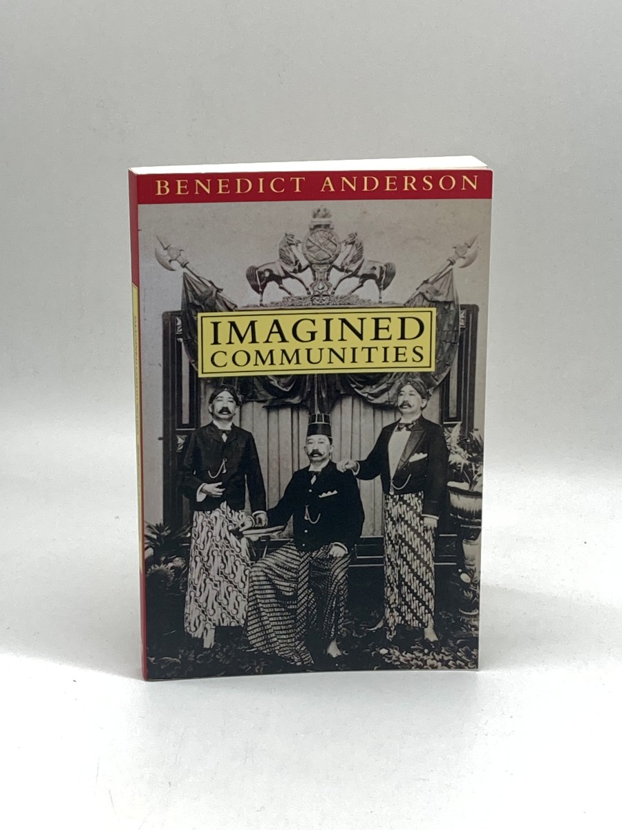 Imagined Communities Reflections on the Origin and Spread of Nationalism