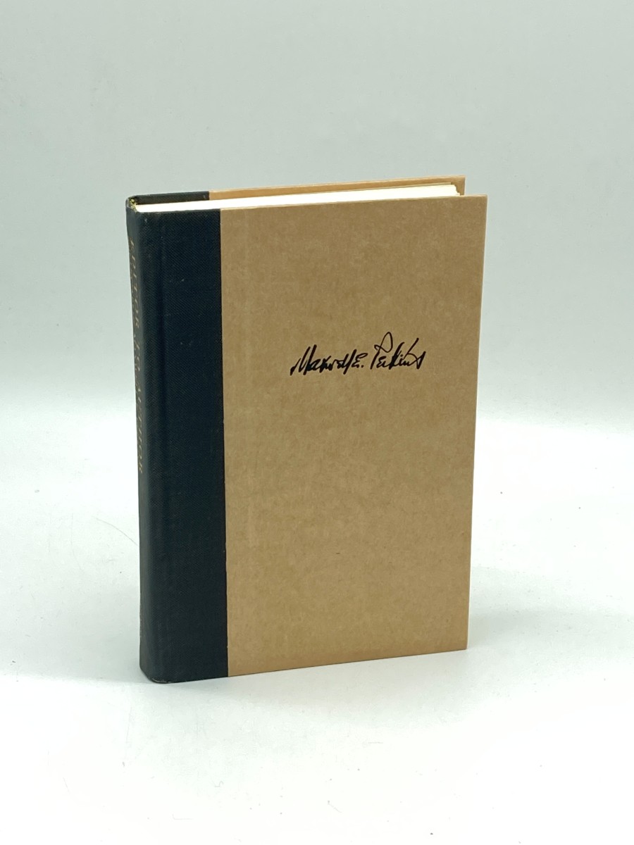 Editor to Author (First Printing) The Letters of Maxwell E. Perkins