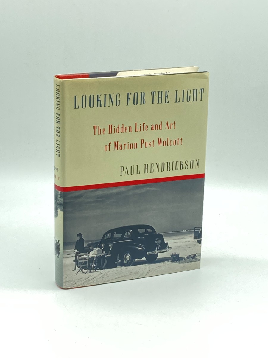 Looking for the Light The Hidden Life and Art of Marion Post Wolcott