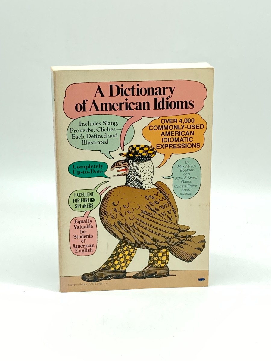 Image for A Dictionary of American Idioms A Dictionary of American Idioms