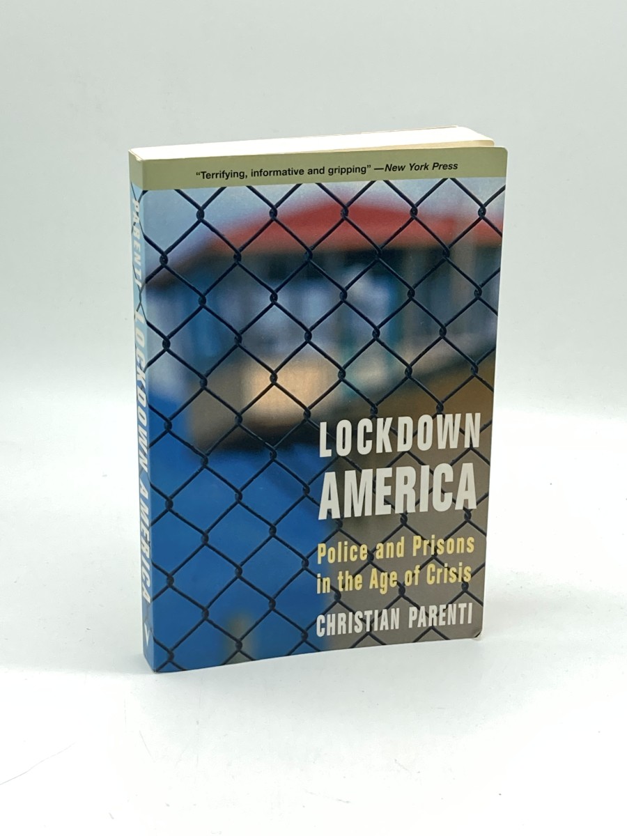 Lockdown America Police and Prisons in the Age of Crisis