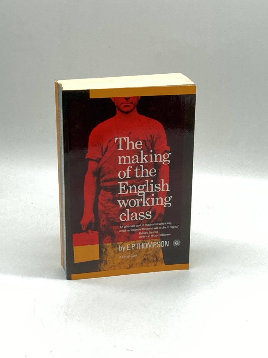 The Making of the English Working Class
