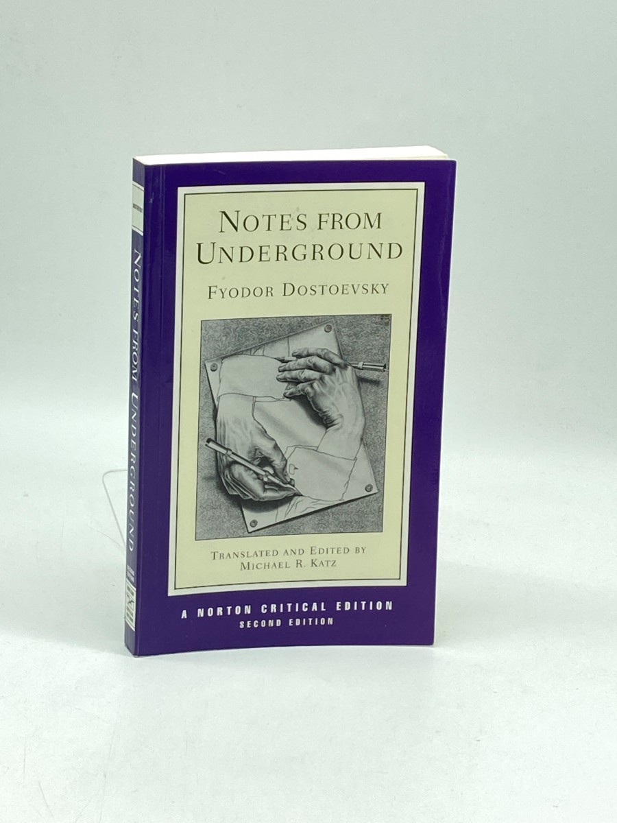Notes from Underground A Norton Critical Edition