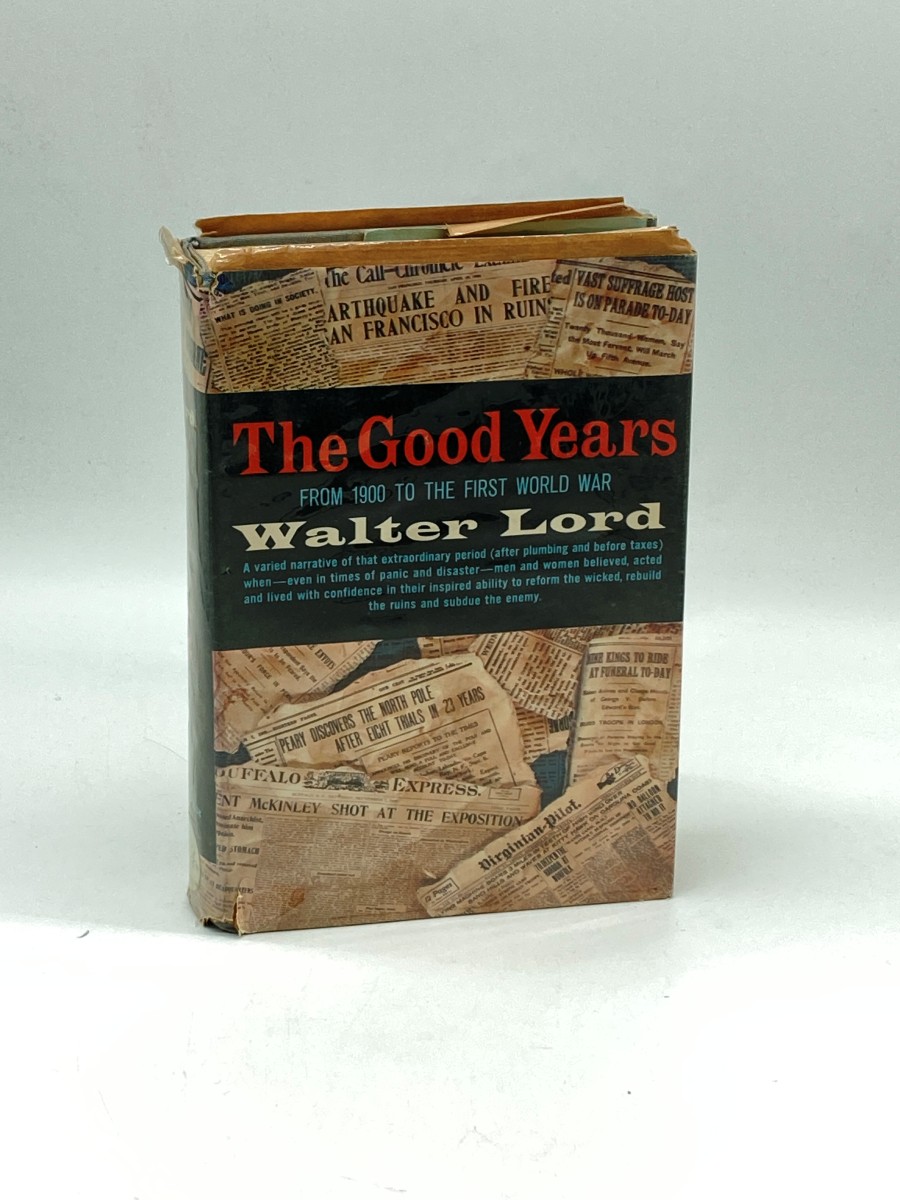 The Good Years From 1900 to the First World War