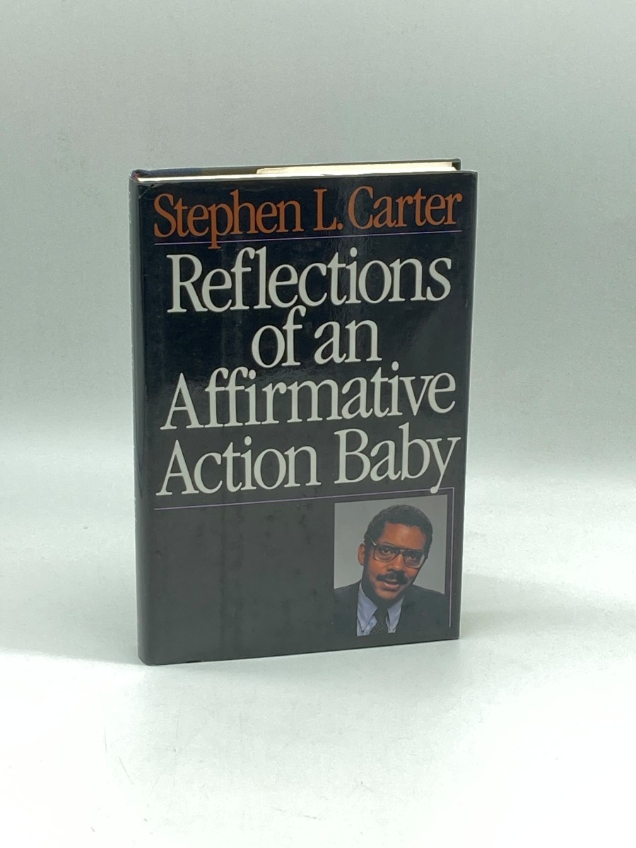 Reflections of an Affirmative Action Baby (First Printing)
