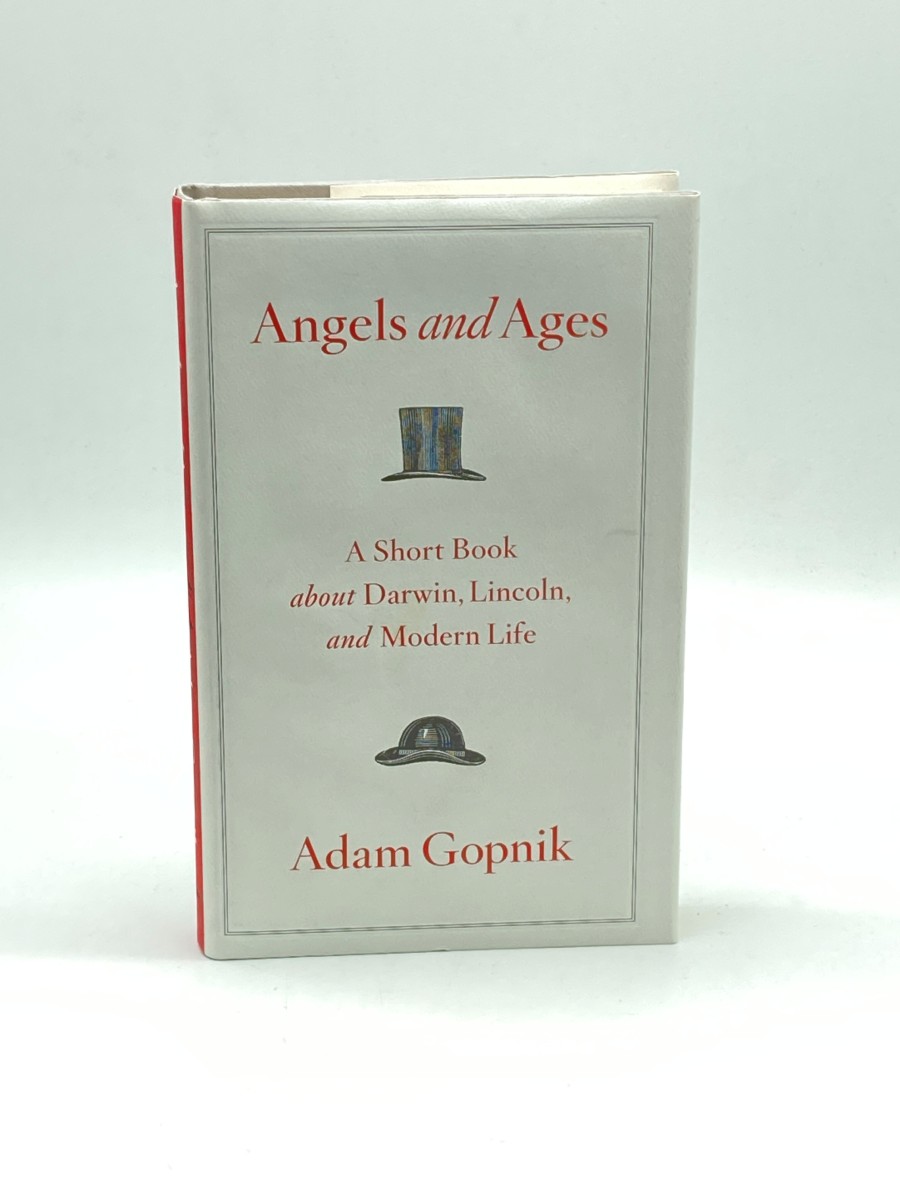 Angels and Ages A Short Book about Darwin, Lincoln, and Modern Life
