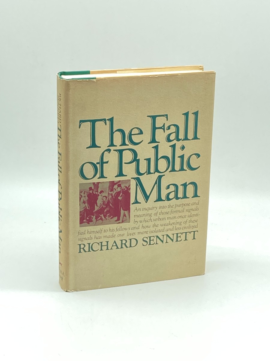 The Fall of Public Man