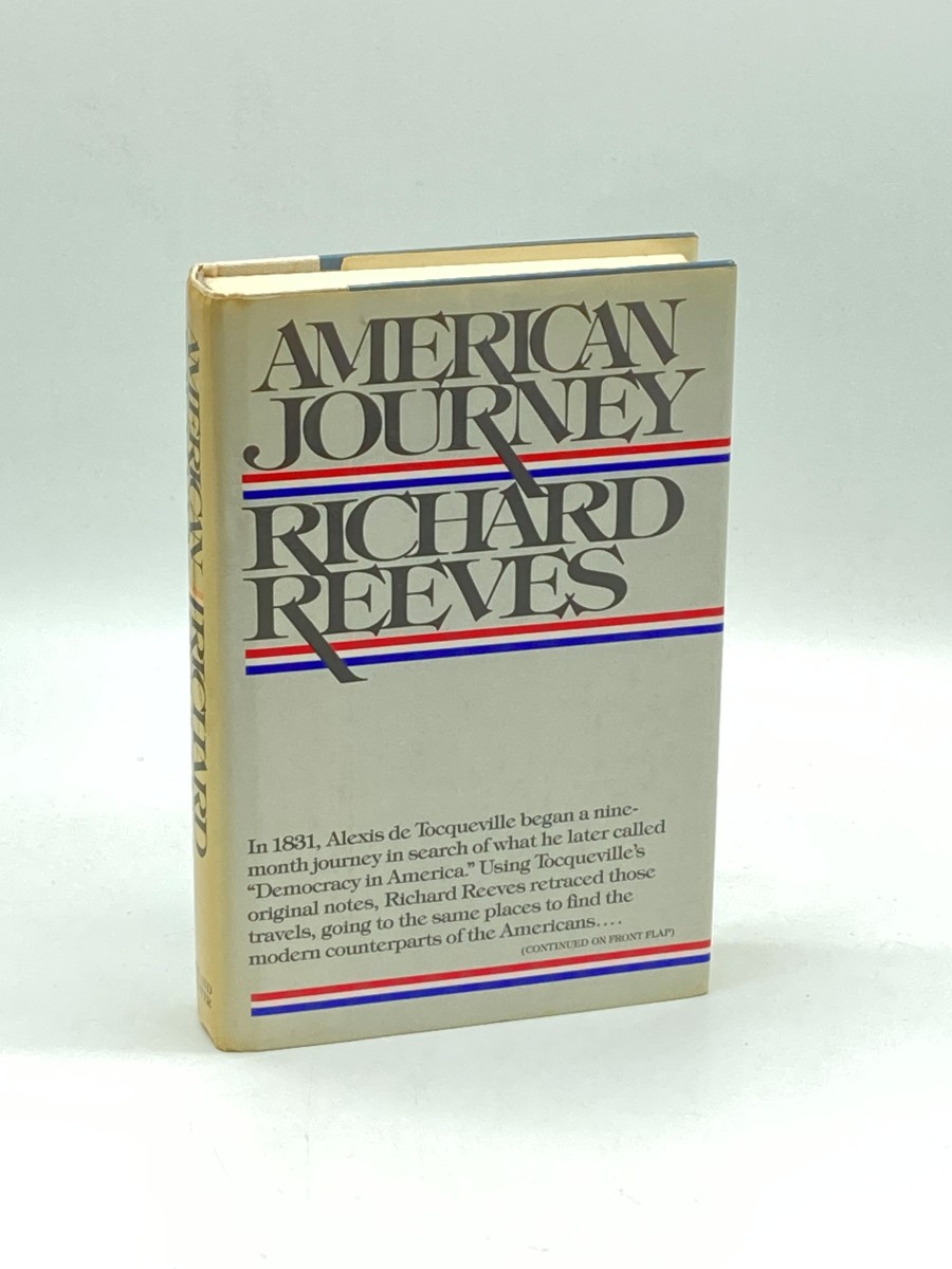 American Journey (First Printing) Traveling with Tocqueville in Search of Democracy in America