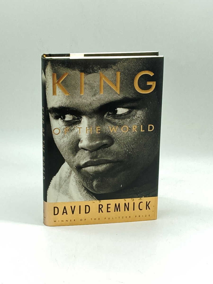 King of the World (First Printing) Muhammad Ali and the Rise of an American Hero