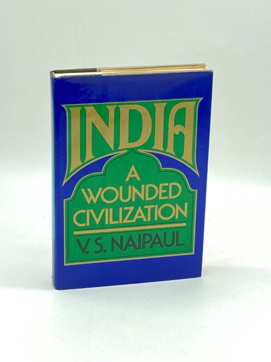 India A Wounded Civilization