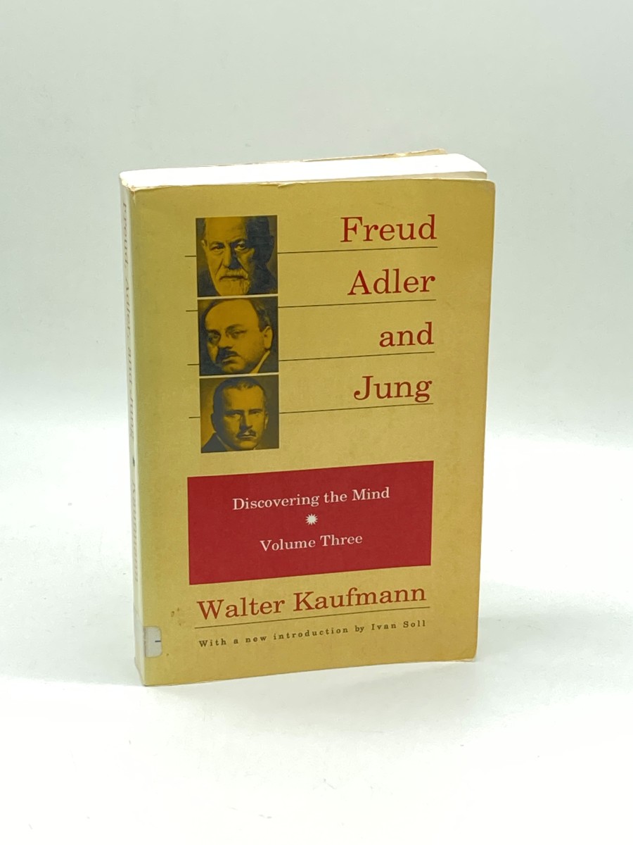 Freud, Alder, and Jung Discovering the Mind
