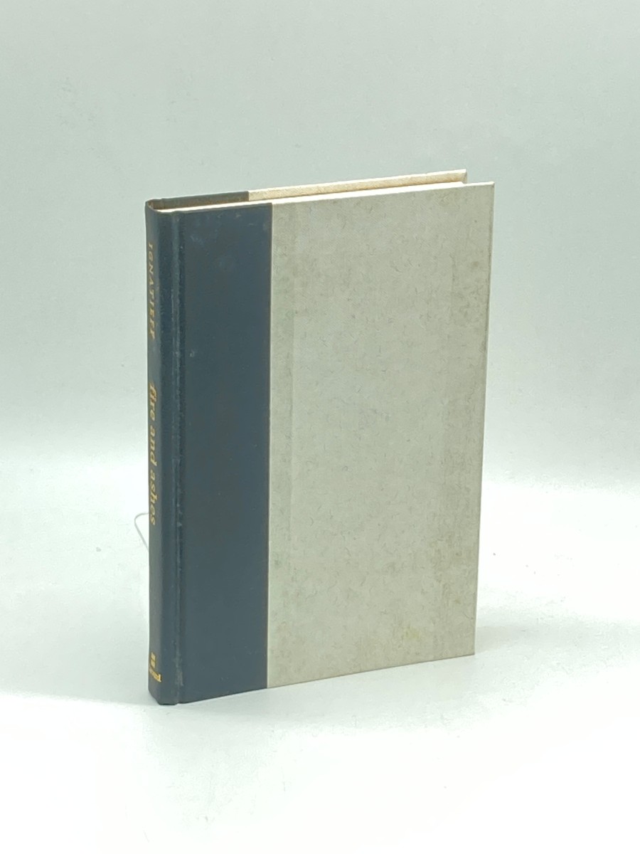 Fire and Ashes Success and Failure in Politics