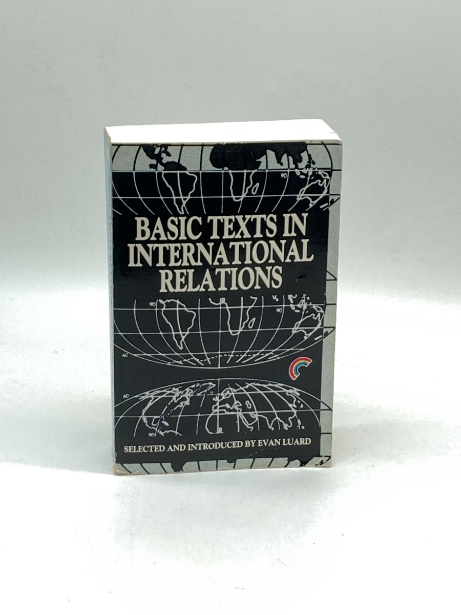 Basic Texts in International Relations The Evolution of Ideas about International Society