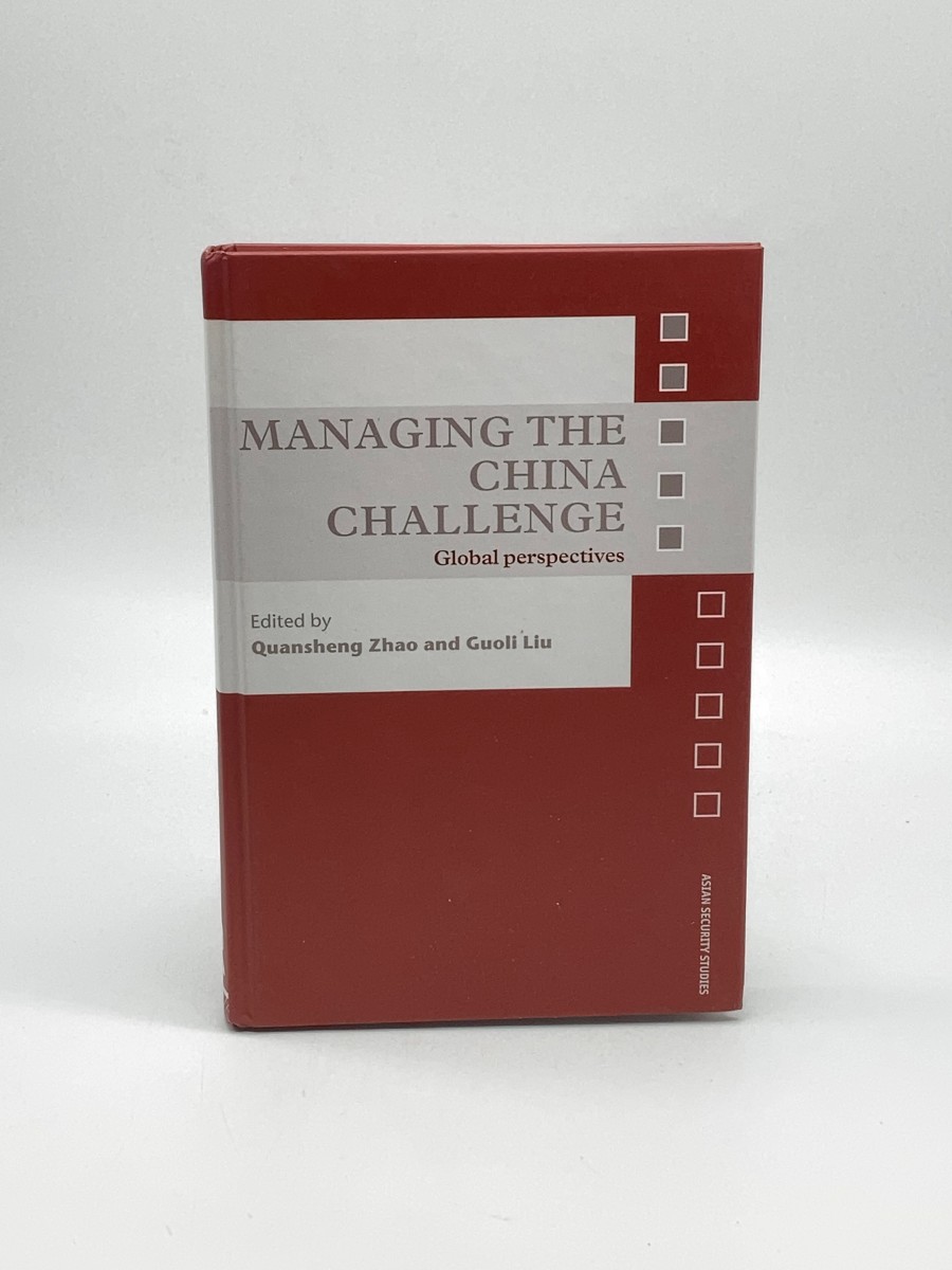 Managing the China Challenge Global Perspectives