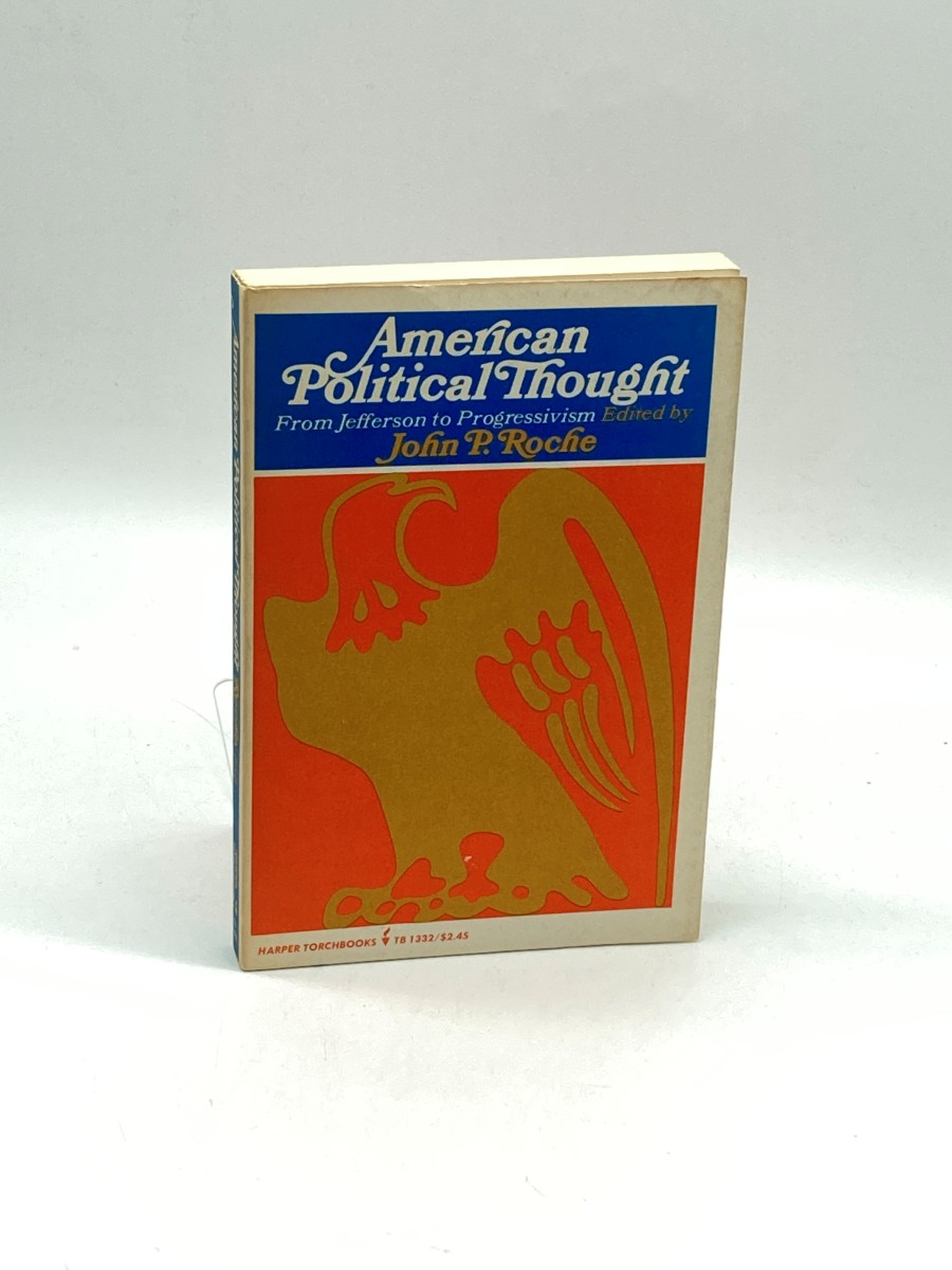 American Political Thought From Jefferson to Progressivism